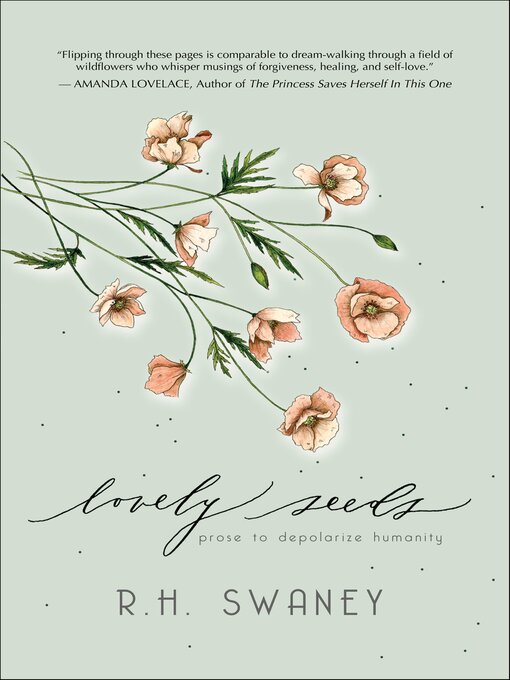 Title details for Lovely Seeds by R. H. Swaney - Available